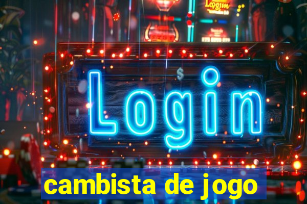 cambista de jogo